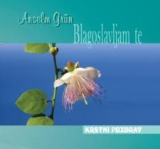 BLAGOSLAVLJAM TE - Krstni pozdrav BLAGOSLAVLJAM TE - Krstni pozdrav