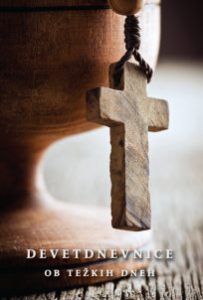 Devetdnevnice ob težkih dneh Devetdnevnice ob težkih dneh