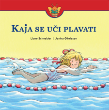 KAJA SE UČI PLAVATI KAJA SE UČI PLAVATI