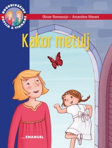 KAKOR METULJ KAKOR METULJ