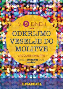 Odkrijmo veselje do molitve Odkrijmo veselje do molitve