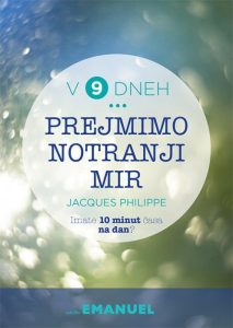 Prejmimo notranji mir Prejmimo notranji mir