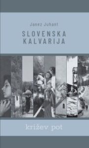 SLOVENSKA KALVARIJA SLOVENSKA KALVARIJA