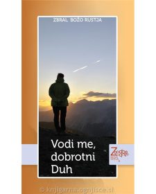 Vodi me dobrotni duh Vodi me dobrotni duh