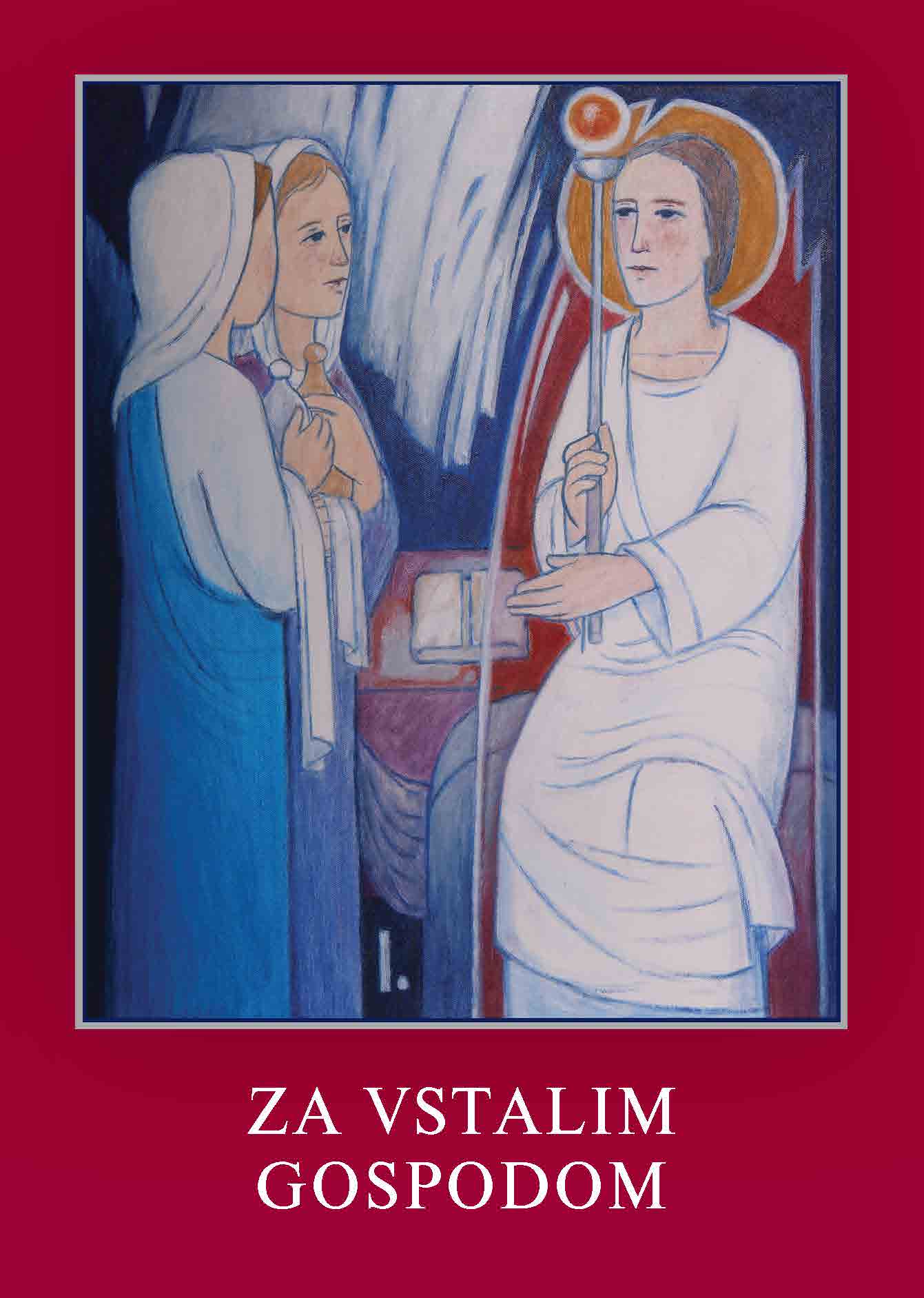 ZA VSTALIM GOSPODOM ZA VSTALIM GOSPODOM