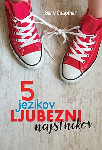 PET JEZIKOV LJUBEZNI NAJSTNIKOV PET JEZIKOV LJUBEZNI NAJSTNIKOV
