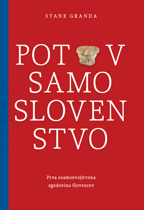 POT V SAMOSLOVENSTVO POT V SAMOSLOVENSTVO