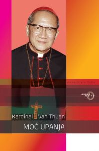 Moč upanja, kardinal Van Thuân Moč upanja, kardinal Van Thuân