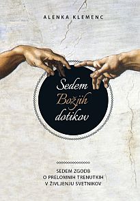 SEDEM BOŽJIH DOTIKOV SEDEM BOŽJIH DOTIKOV