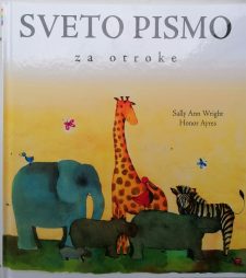 OTROŠKO SVETO PISMO OTROŠKO SVETO PISMO