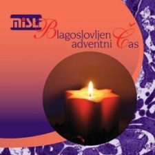 MISLI - BLAGOSLOVLJEN ADVENTNI ČAS MISLI - BLAGOSLOVLJEN ADVENTNI ČAS