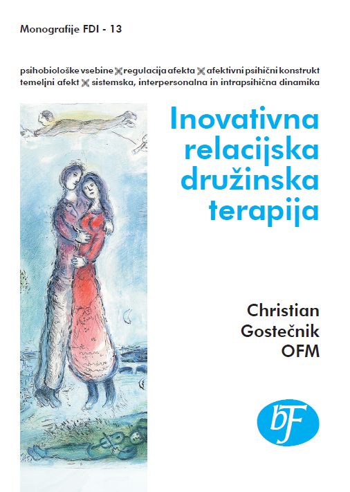 INOVATIVNA RELACIJSKA DRUŽINSKA TERAPIJA INOVATIVNA RELACIJSKA DRUŽINSKA TERAPIJA