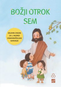 BOŽJI OTROK SEM - DELOVNI ZVEZEK BOŽJI OTROK SEM - DELOVNI ZVEZEK