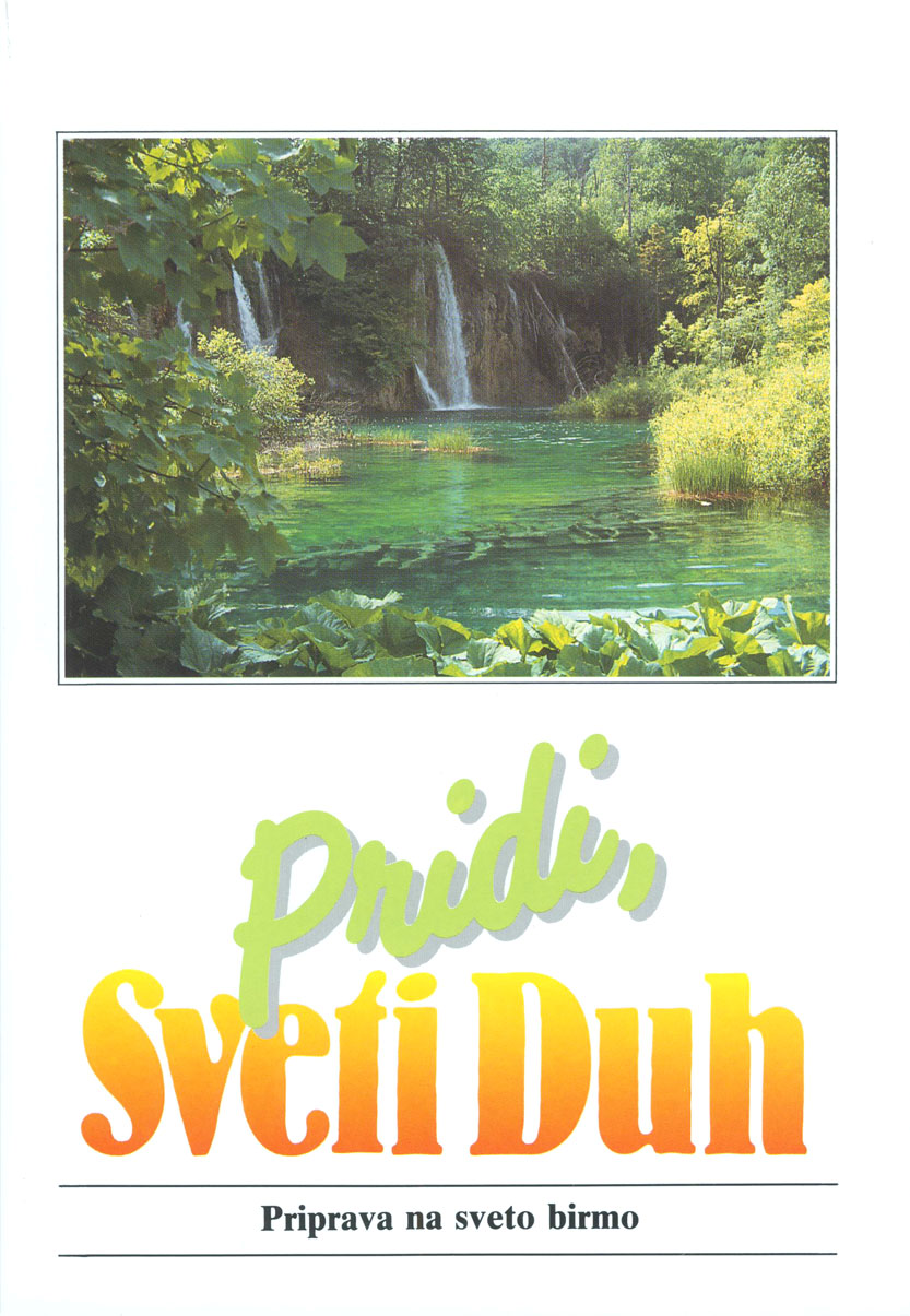 PRIDI, SVETI DUH PRIDI, SVETI DUH