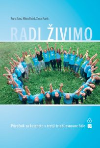 RADI ŽIVIMO - PRIROČNIK RADI ŽIVIMO - PRIROČNIK
