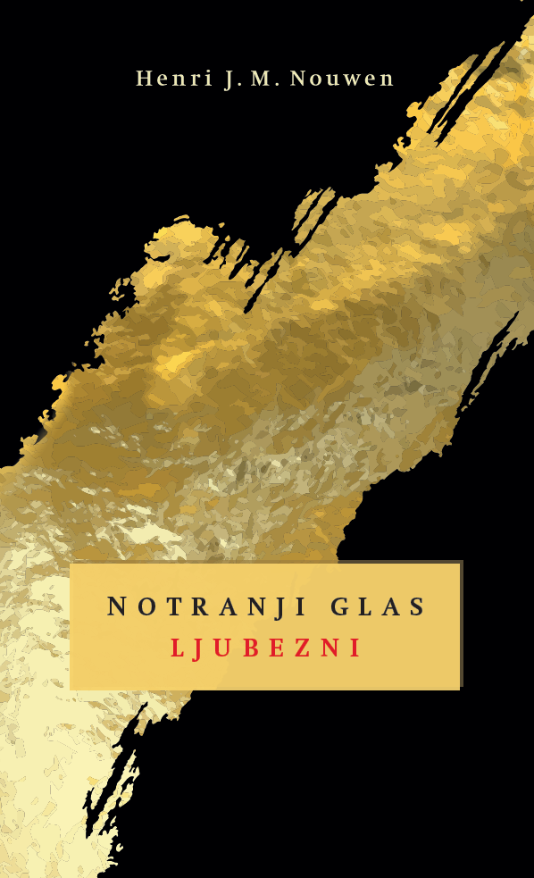 NOTRANJI GLAS LJUBEZNI NOTRANJI GLAS LJUBEZNI
