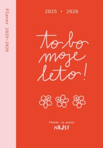 ŠOLSKI PLANER - TO BO MOJE LETO 2024/2025 ŠOLSKI PLANER - TO BO MOJE LETO 2024/2025