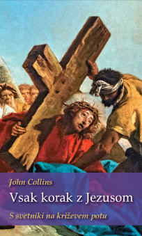VSAK KORAK Z JEZUSOM VSAK KORAK Z JEZUSOM
