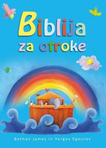 BIBLIJA ZA OTROKE BIBLIJA ZA OTROKE