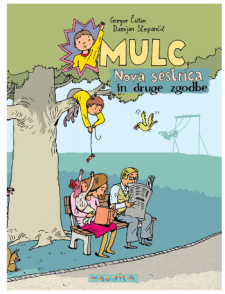 Mulc: Nova sestrica in druge zgodbe