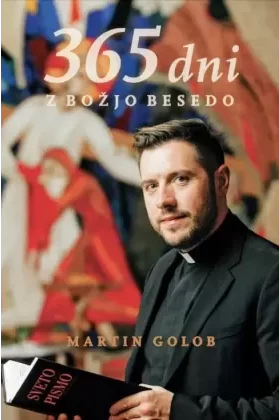 365 DNI Z BOŽJO BESEDO 365 DNI Z BOŽJO BESEDO