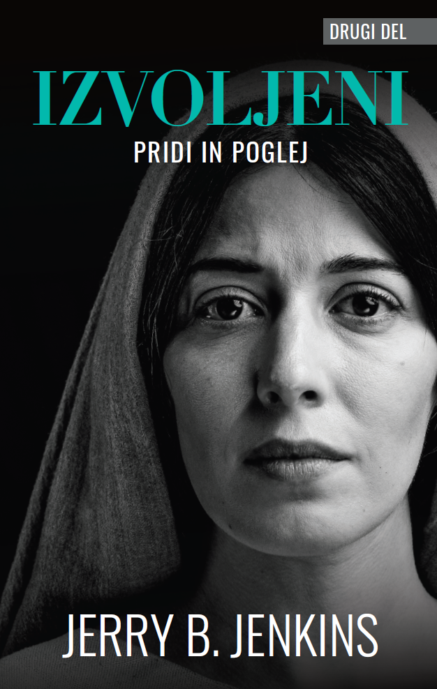 Izvoljeni (2. knjiga): Pridi in poglej Izvoljeni (2. knjiga): Pridi in poglej