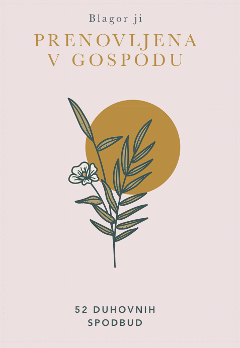 PRENOVLJENA V GOSPODU PRENOVLJENA V GOSPODU