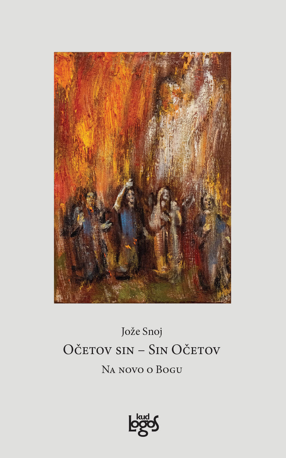 Očetov sin - sin očetov : Na novo o Bogu Očetov sin - sin očetov : Na novo o Bogu